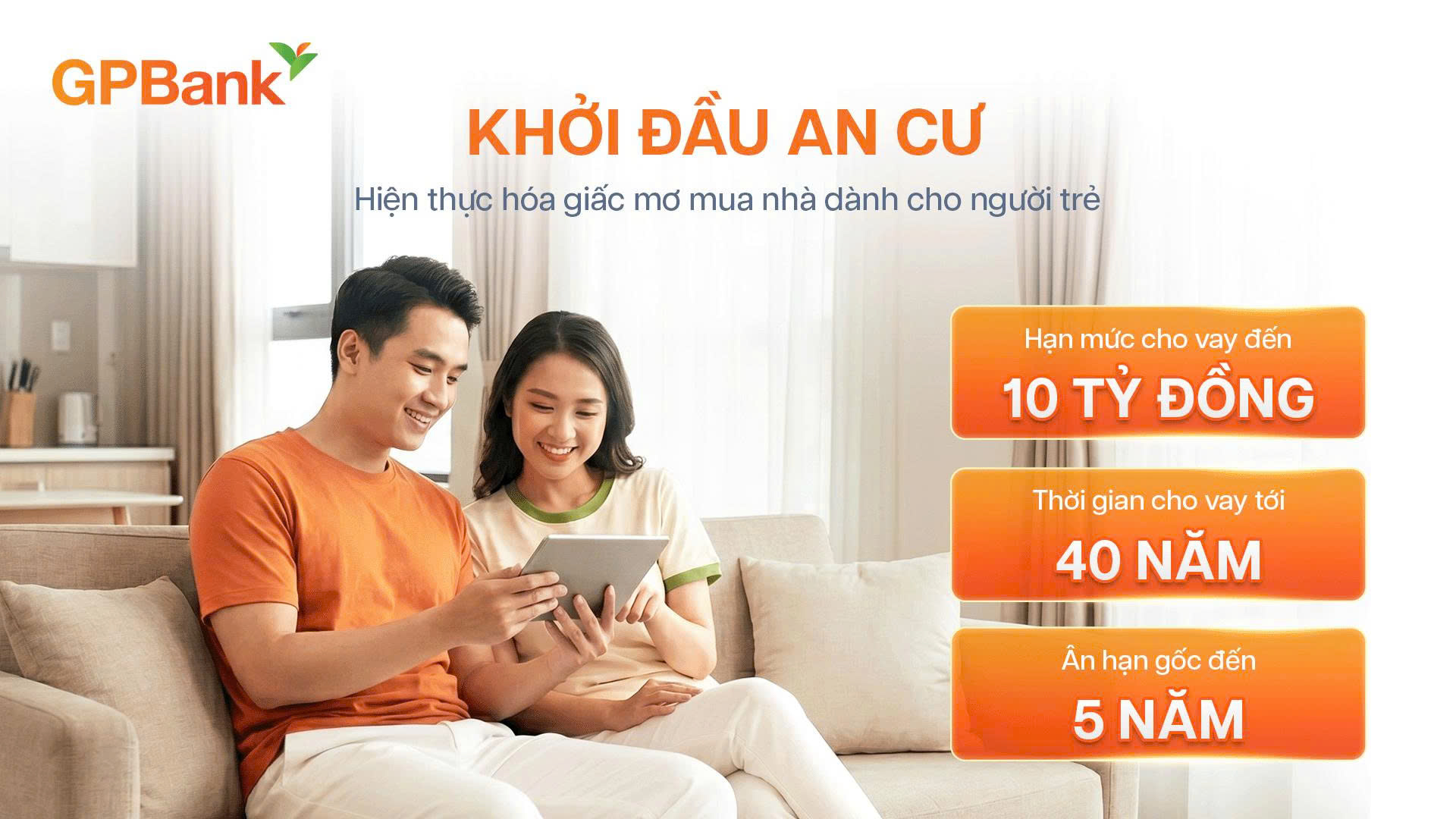 KHỞI ĐẦU AN CƯ - Mua nhà dễ dàng dành cho người trẻ
