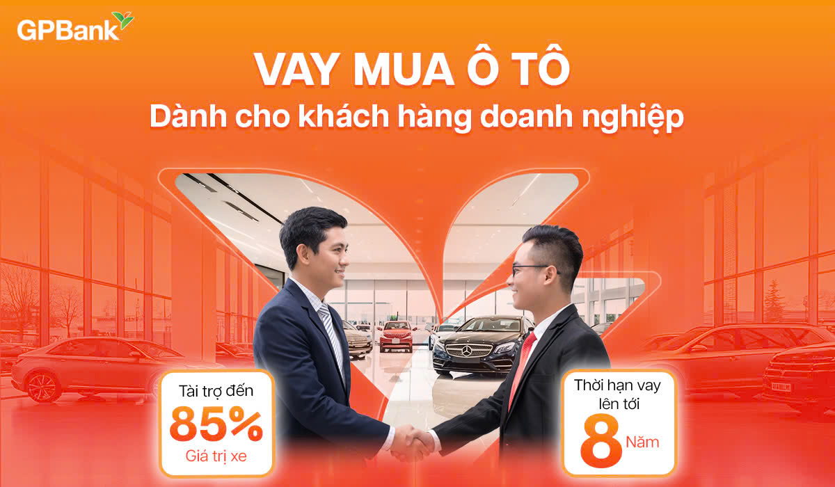 VAY MUA Ô TÔ DÀNH CHO KHÁCH HÀNG DOANH NGHIỆP