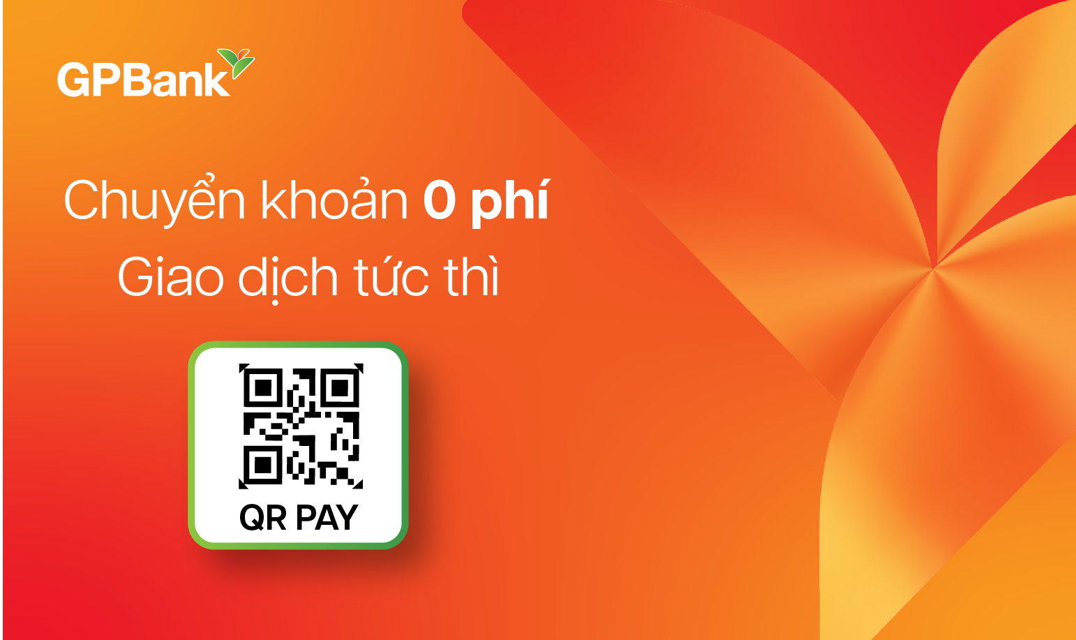 Chuyển khoản 0 phí – Giao dịch tức thì cùng  tính năng QR Code trên GP.DigiPlus